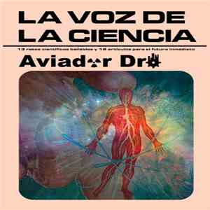 Aviador Dro - La Voz De La Ciencia download flac