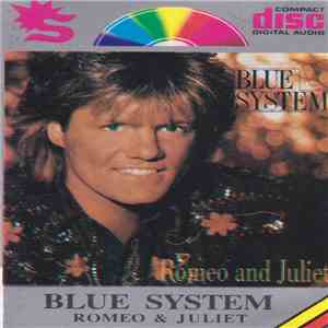 Blue System - Romeo & Juliet download flac
