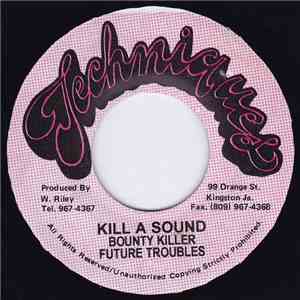 Bounty Killer & Future Troubles - Kill A Sound download flac