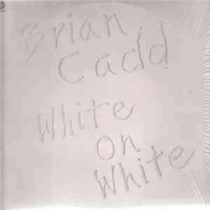 Brian Cadd - White On White download flac