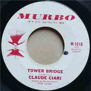 Claude Ciari - Tower Bridge / Loving Days download flac