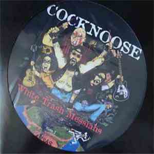 Cocknoose - White Trash Messiahs download flac