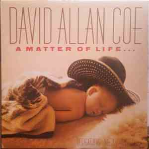 David Allan Coe - A Matter Of Life... And Death download flac