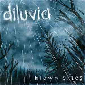 Diluvia - Blown Skies download flac