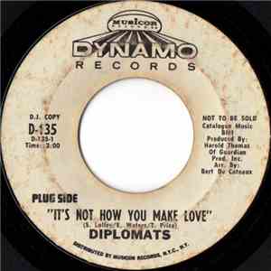 Diplomats - It's Not How You Make Love download flac
