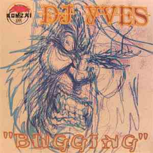 DJ Yves - Bugging download flac