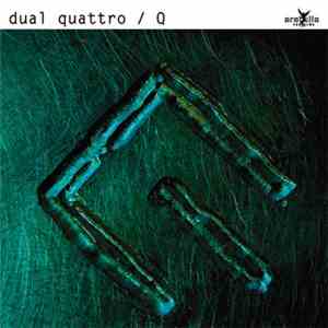Dual Quattro - Q download flac