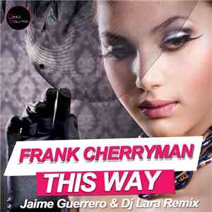 Frank Cherryman - This Way download flac