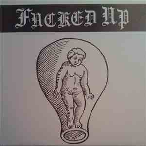 Fucked Up - Let Likes Be Cured By Likes download flac