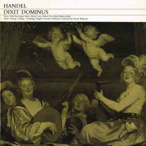 Handel / King's College Choir Cambridge / Teresa Żylis-Gara / Janet Baker / Robert Tear / English Chamber Orchestra / Sir David Willcocks - Dixit Dominus download flac