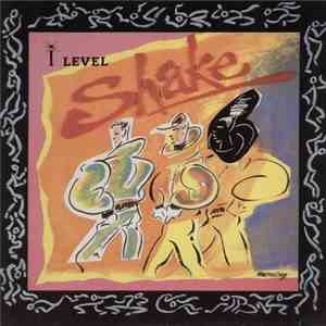 I Level - Shake download flac