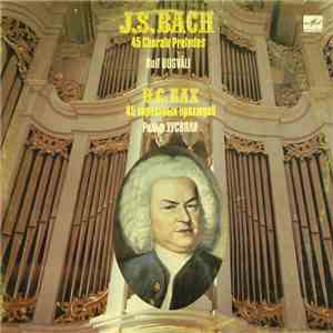 J. S. Bach - Rolf Uusväli - 45 Chorale Preludes download flac