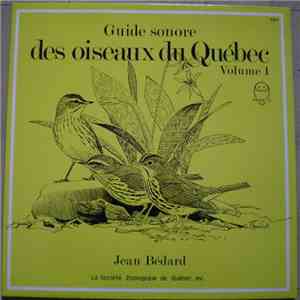 Jean Bédard - Guide Sonore Des Oiseaux Du Québec Volume 1 download flac