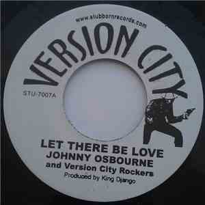 Johnny Osbourne And Version City Rockers - Let There Be Love download flac