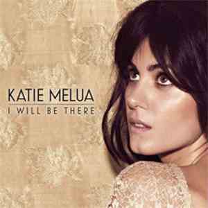 Katie Melua - I Will Be There download flac