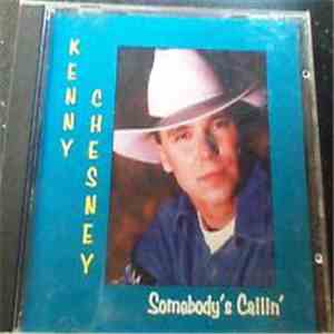 Kenny Chesney - Somebody's Callin' FLAC album