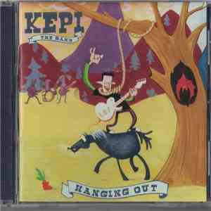 Kepi , The Band - Hanging Out download flac