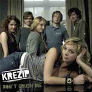 Krezip - Don't Crush Me download flac