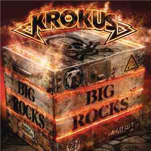 Krokus - Big Rocks download flac