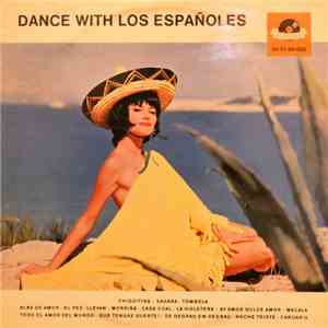 Los Españoles - DANCE WITH LOS ESPAÑOLES download flac