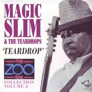 Magic Slim & The Teardrops - Teardrop download flac