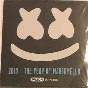 Marshmello  - 2018 - The Year Of Marshmello FLAC album