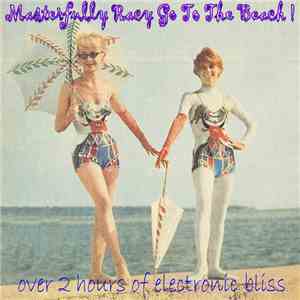 Masterfully Racy - Go To The Beach! download flac