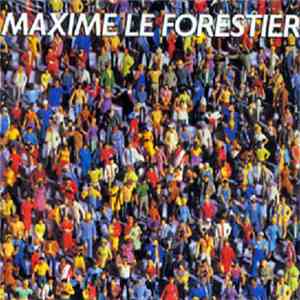 Maxime Le Forestier - Né Quelque Part download flac