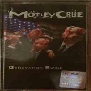 Mötley Crüe - Generation Swine download flac