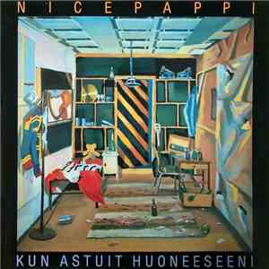 Nicepappi - Kun Astuit Huoneeseeni download flac