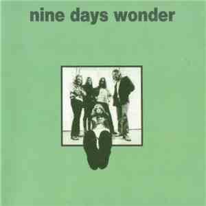 Nine Days Wonder - Nine Days Wonder download flac