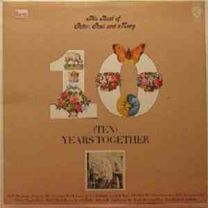 Peter, Paul And Mary - The Best Of Peter, Paul And Mary (Ten) Years Together download flac