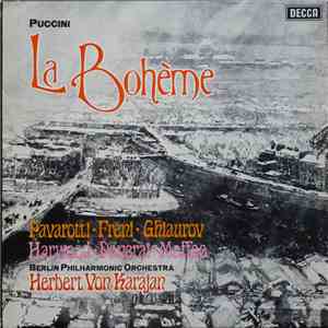 Puccini - Pavarotti · Freni · Ghiaurov · Harwood · Panerai · Maffeo · Berlin Philharmonic Orchestra · Herbert von Karajan - La Bohème download flac