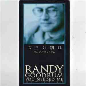 Randy Goodrum - You Needed Me download flac