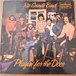 Rio Grande Band - Playin' For The Door download flac