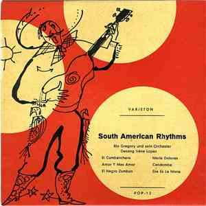 Rio Gregory Und Sein Orchester , Gesang: Irène Lopez - South American Rhythms download flac