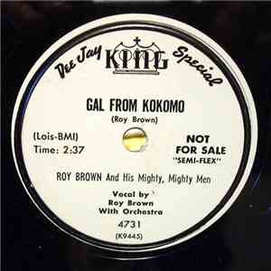 Roy Brown & His Mighty-Mighty Men - Gal From Kokomo download flac