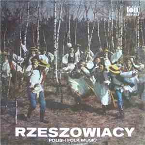 Rzeszowiacy - Polish Folk Music download flac