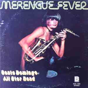 Santo Domingo All Star Band - Merengue Fever download flac