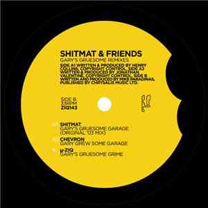 Shitmat & Friends - Gary's Gruesome Remixes download flac