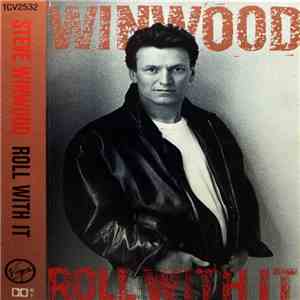 Steve Winwood - Roll With It download flac