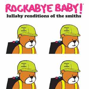 Steven Charles Boone - Rockabye Baby! - Lullaby Renditions Of The Smiths download flac
