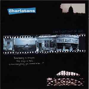 The Charlatans - Can't Get Out Of Bed download flac