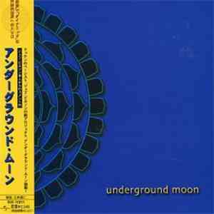 Underground Moon - Underground Moon download flac