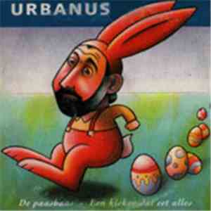 Urbanus - De Paashaas download flac