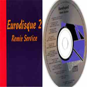 Various - Eurodisque 2 Remix Service download flac