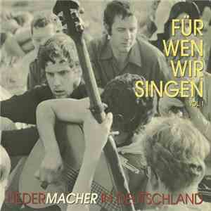 Various - Liedermacher In Deutschland - Für Wen Wir Singen Vol. 1 download flac