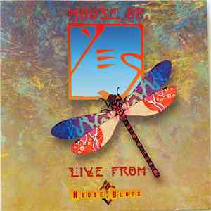 Yes - House Of Yes: Live From House Of Blues download flac