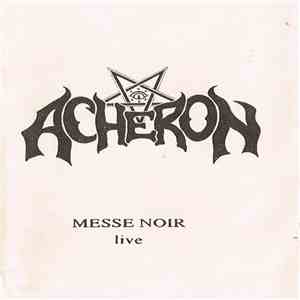 Acheron - Messe Noir (Live) download flac