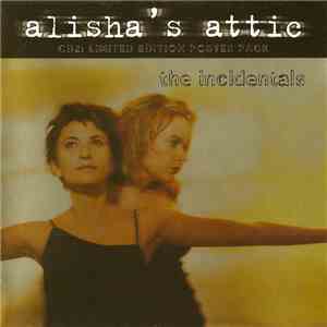 Alisha's Attic - The Incidentals download flac